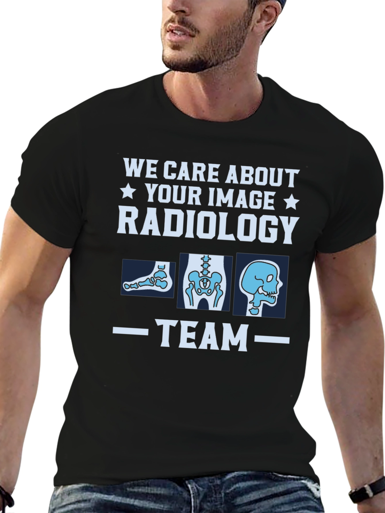 Radiology Team T-Shirt - We Care About Your Image
