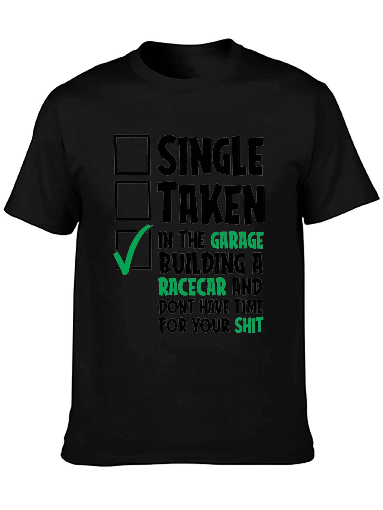 Garage Racecar T-Shirt - Single Taken Mechanic Tee