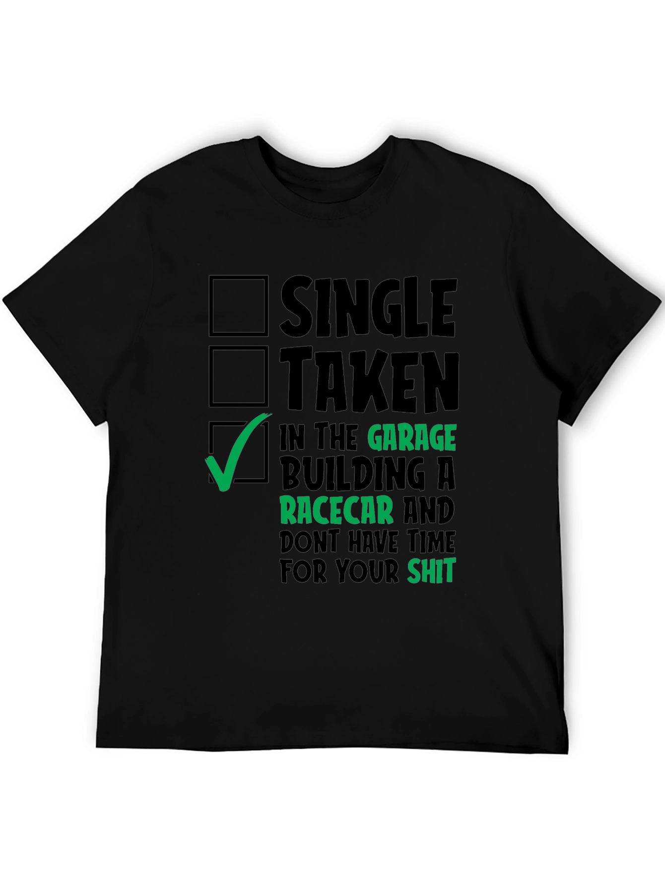 Garage Racecar T-Shirt - Single Taken Mechanic Tee