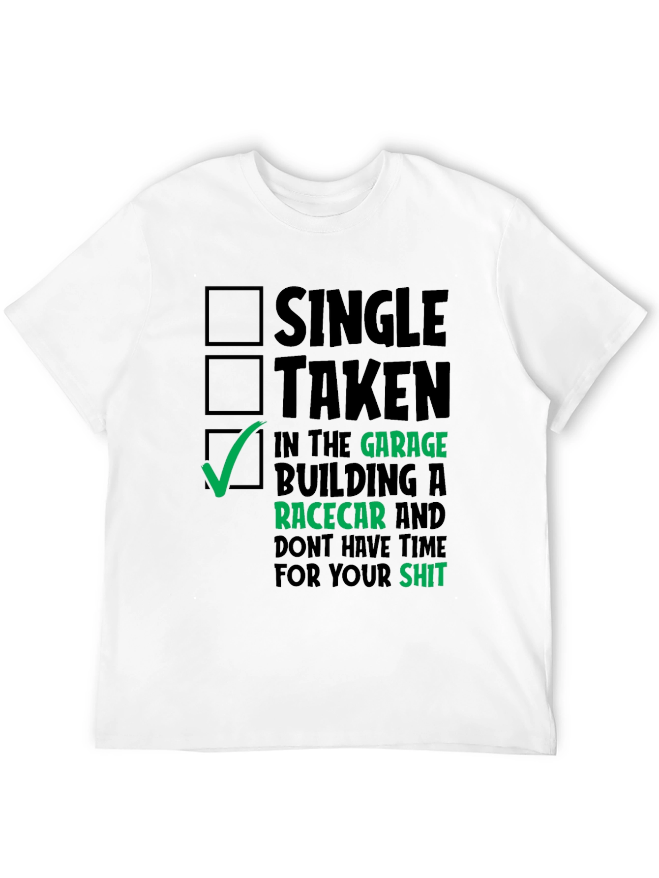 Garage Racecar T-Shirt - Single Taken Mechanic Tee