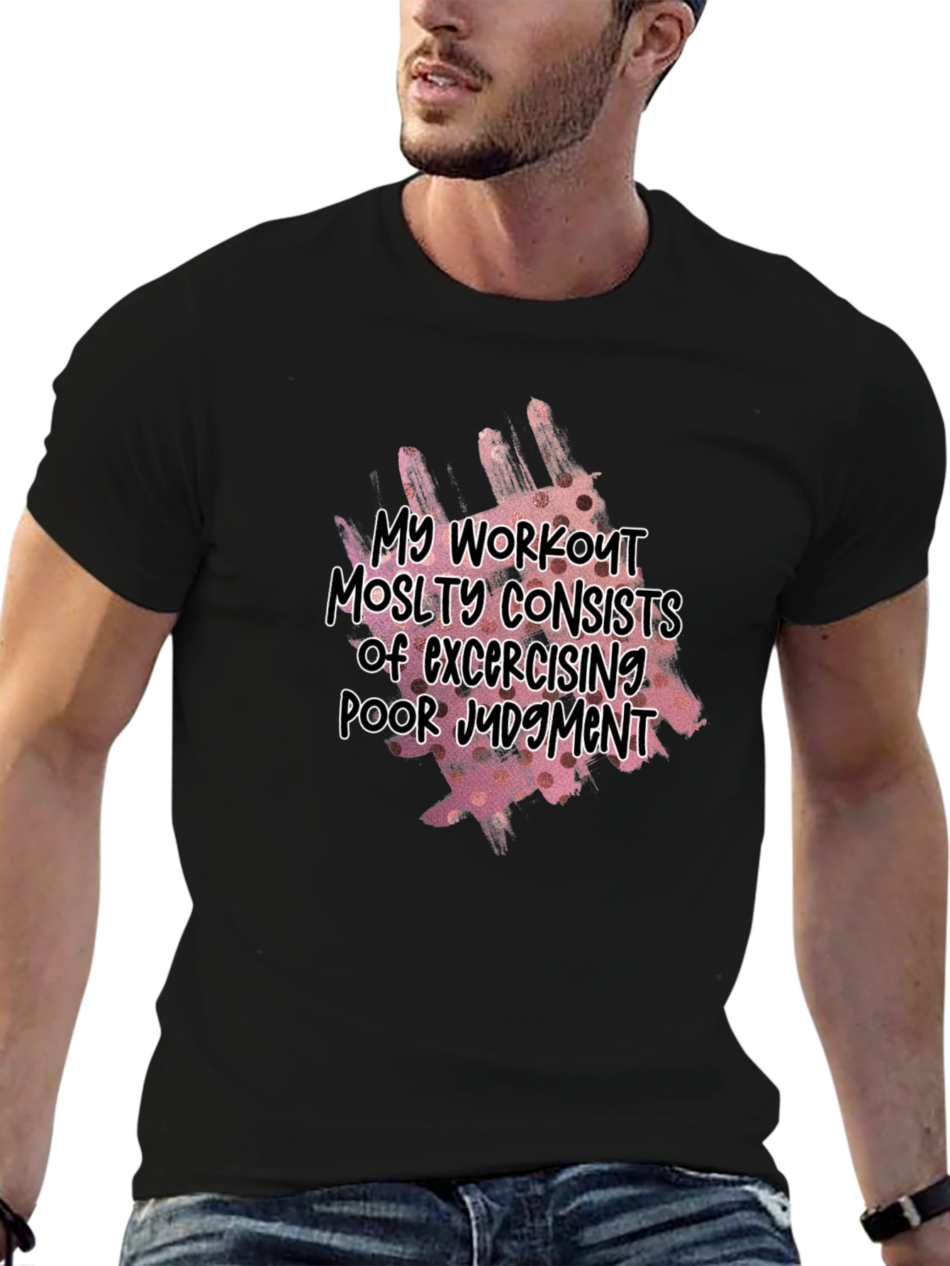 Workout Poor Judgment T-Shirt