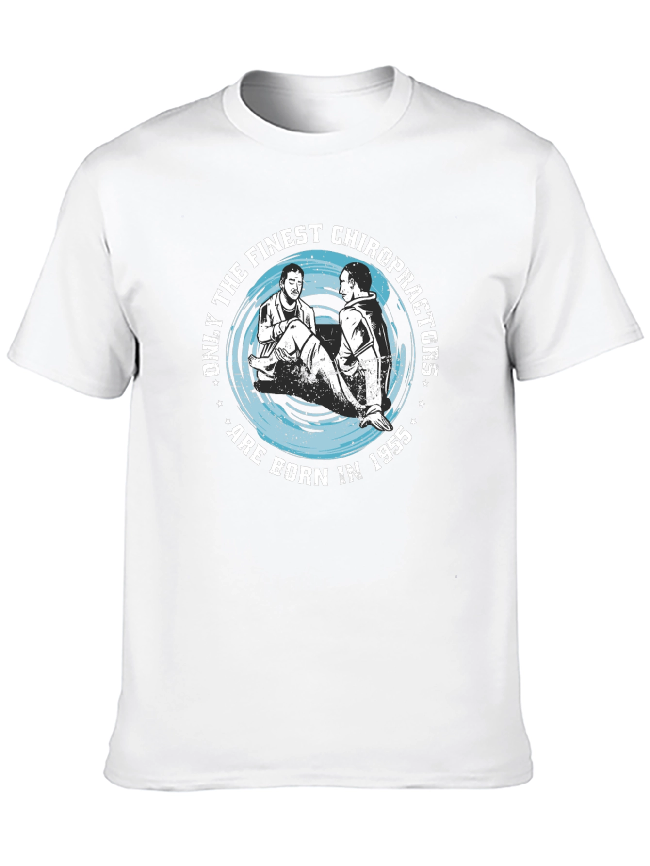 Finest Chiropractors Born in 1955 T-Shirt