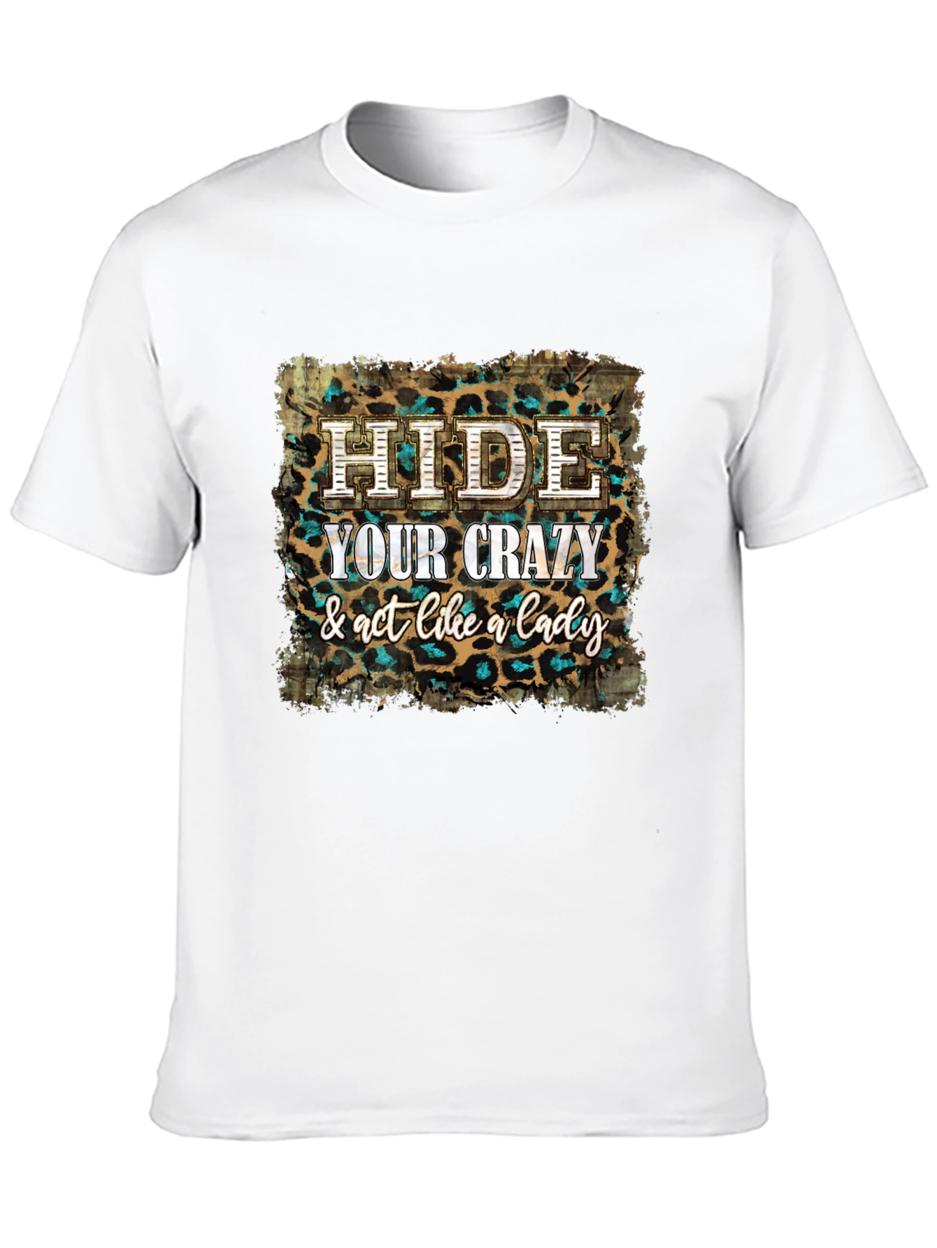 Hide Your Crazy T-Shirt - Western Style Tee