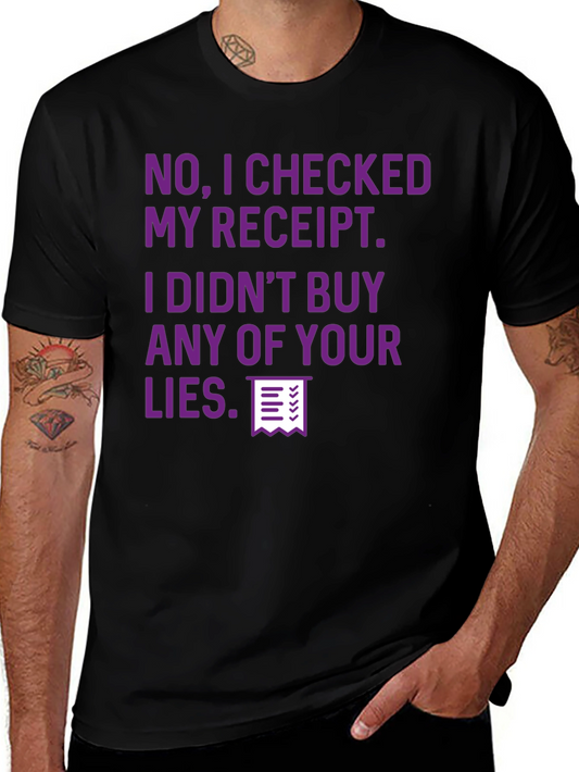 Receipt Checked Funny Sarcastic T-Shirt