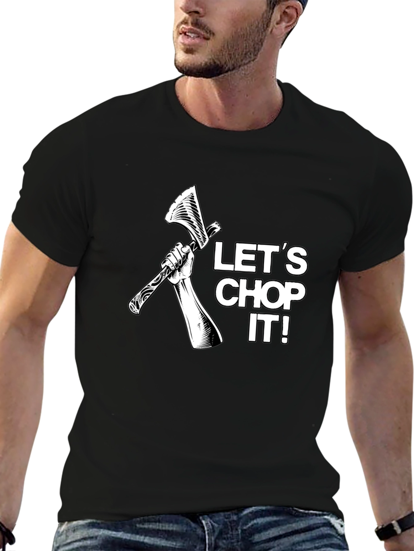 Lets Chop It! Graphic Tee - Lumberjack T-Shirt