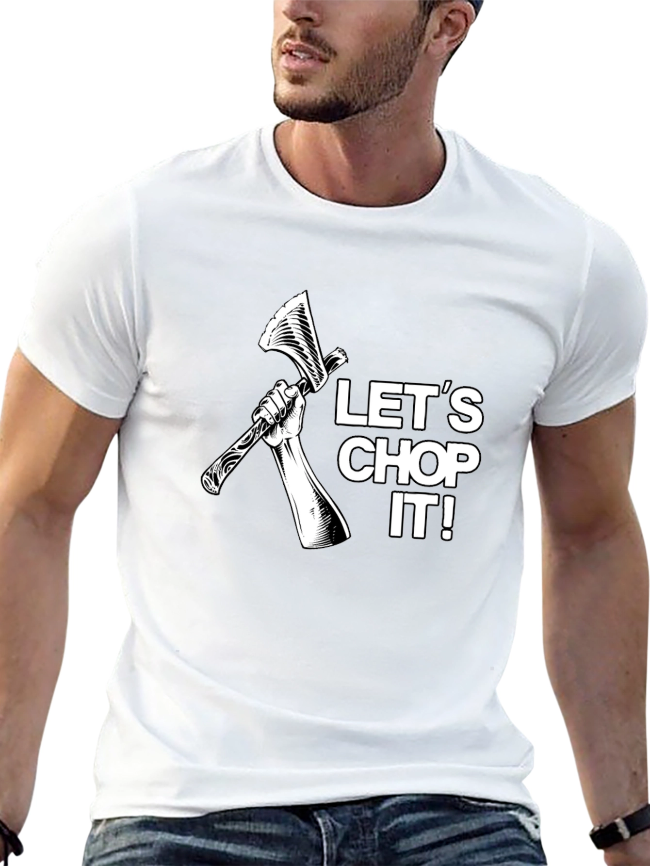 Lets Chop It! Graphic Tee - Lumberjack T-Shirt