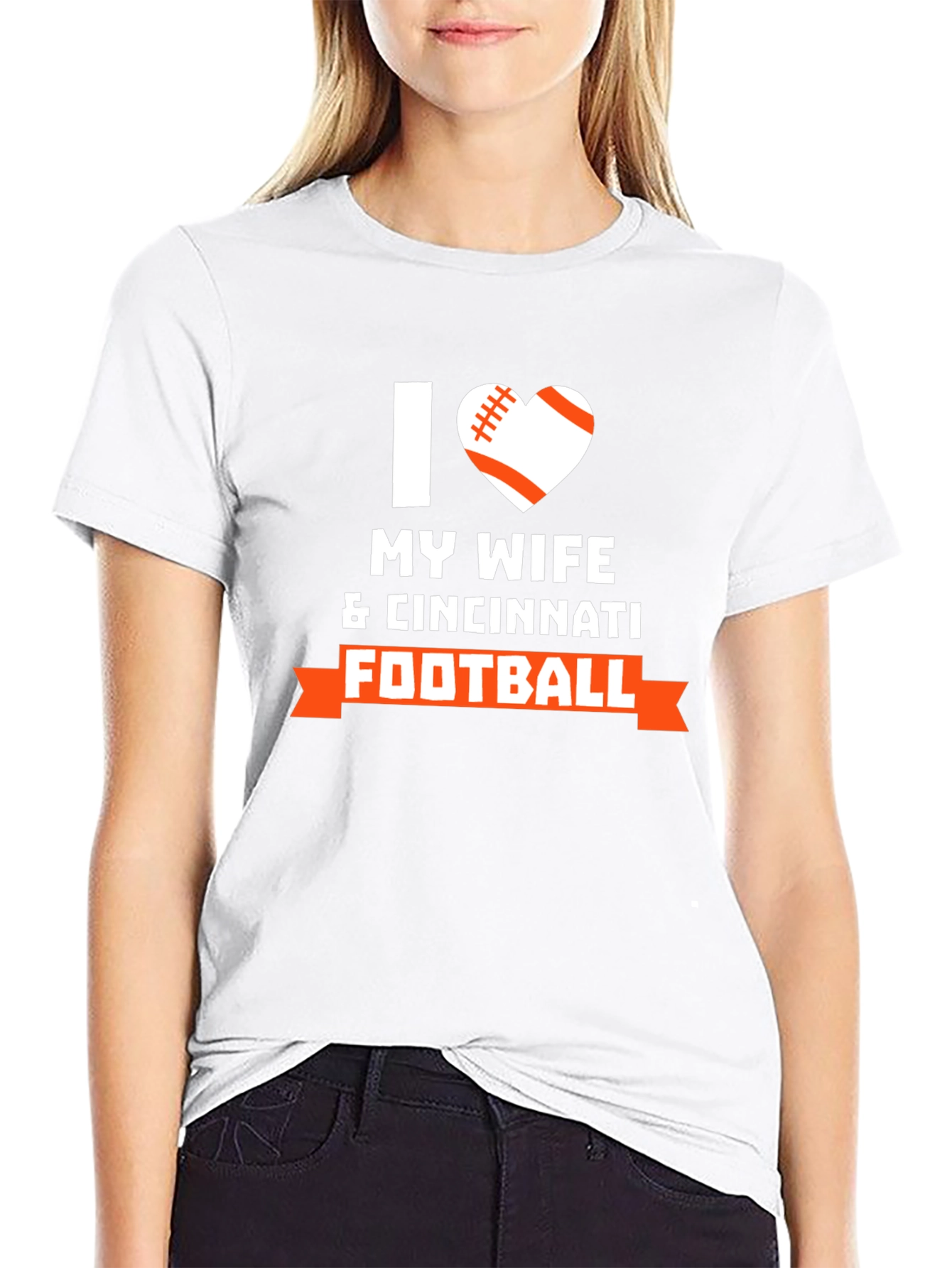I Love My Wife & Cincinnati Football T-Shirt