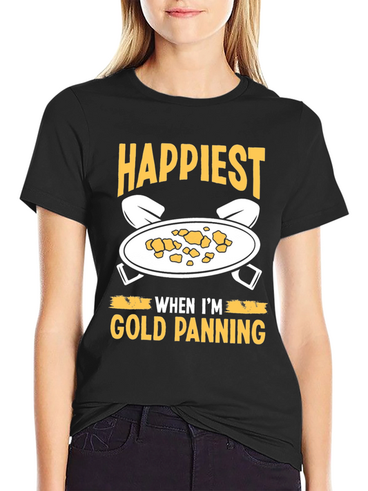 Happiest Gold Panning T-Shirt - Prospector Apparel
