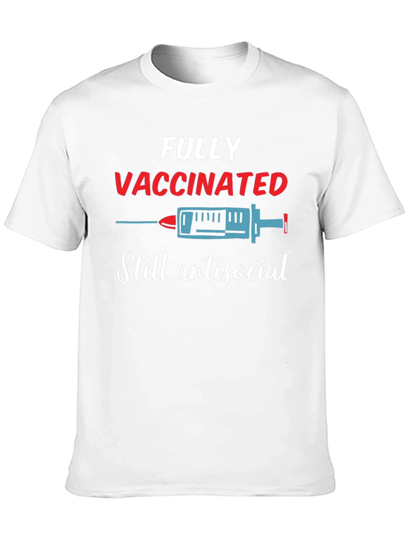 Fully Vaccinated Antisocial T-Shirt