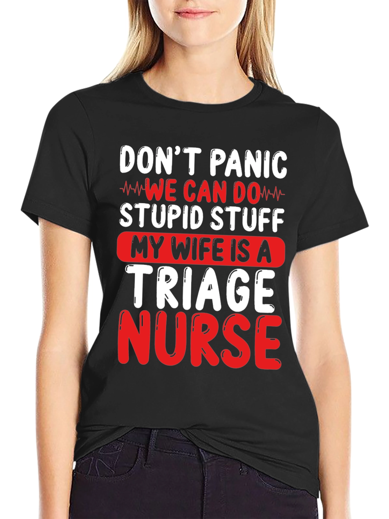 Dont Panic Triage Nurse Graphic Tee