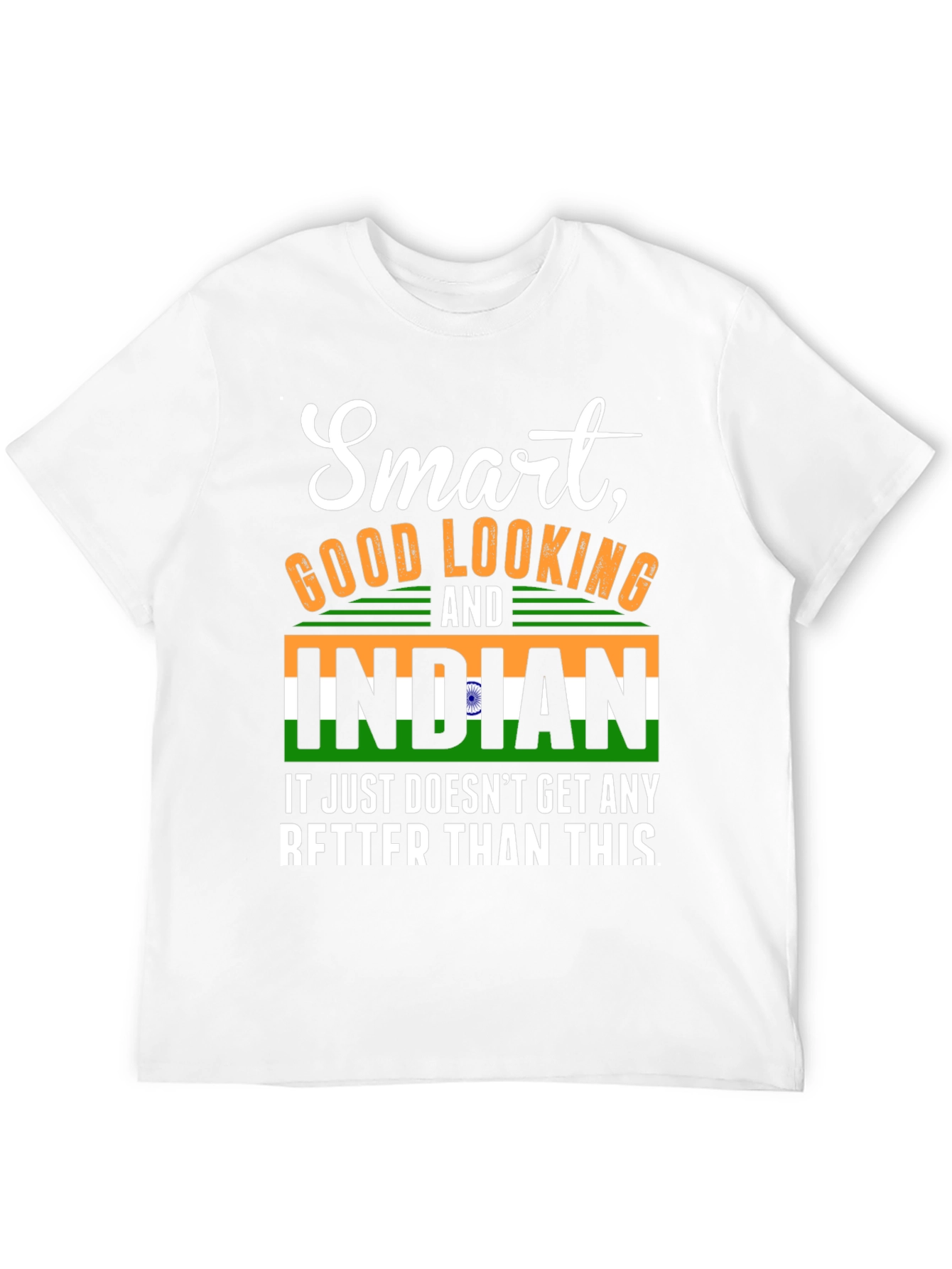 Smart Good Looking Indian T-Shirt
