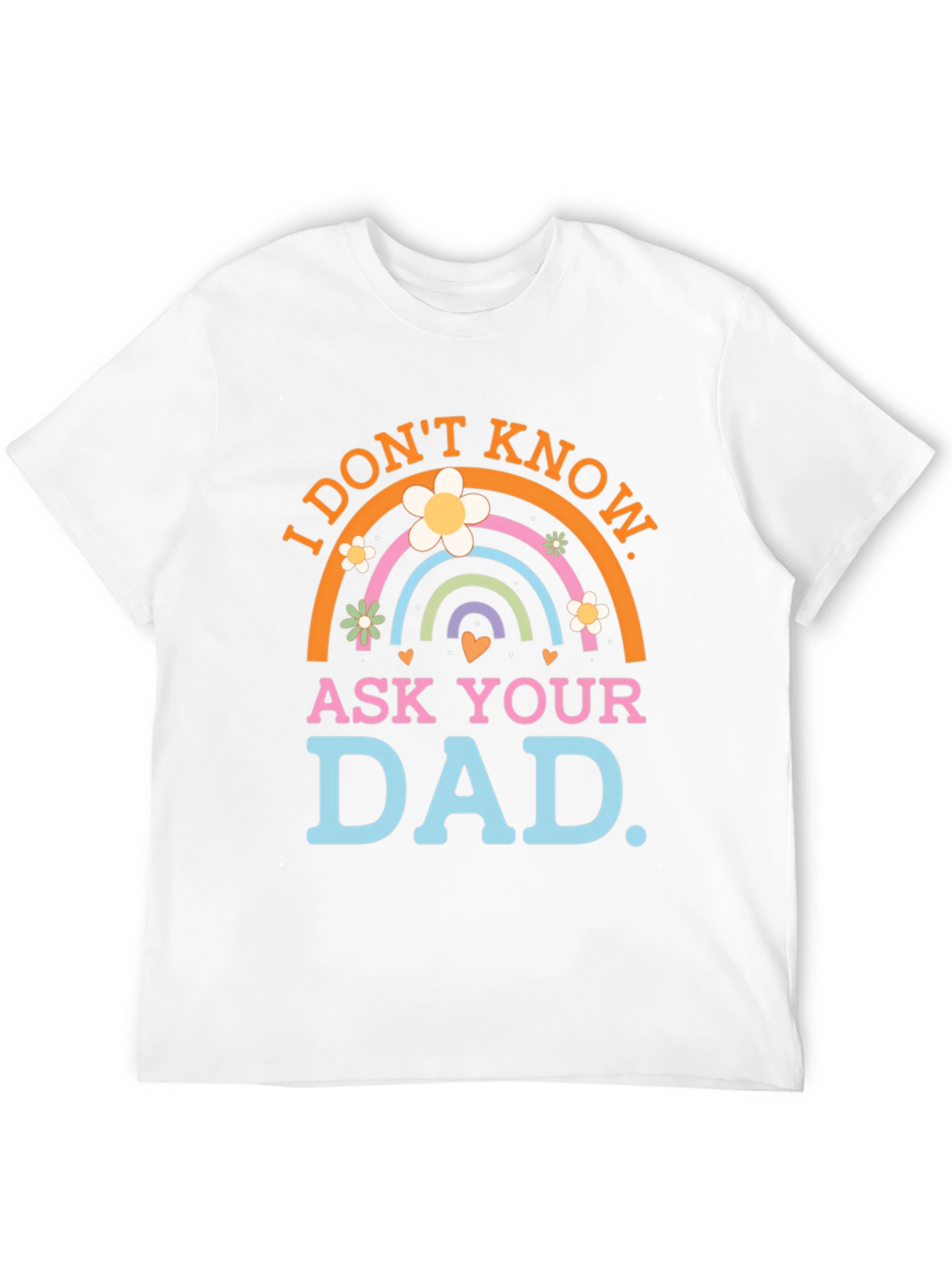 I Dont Know Ask Your Dad Black T-Shirt