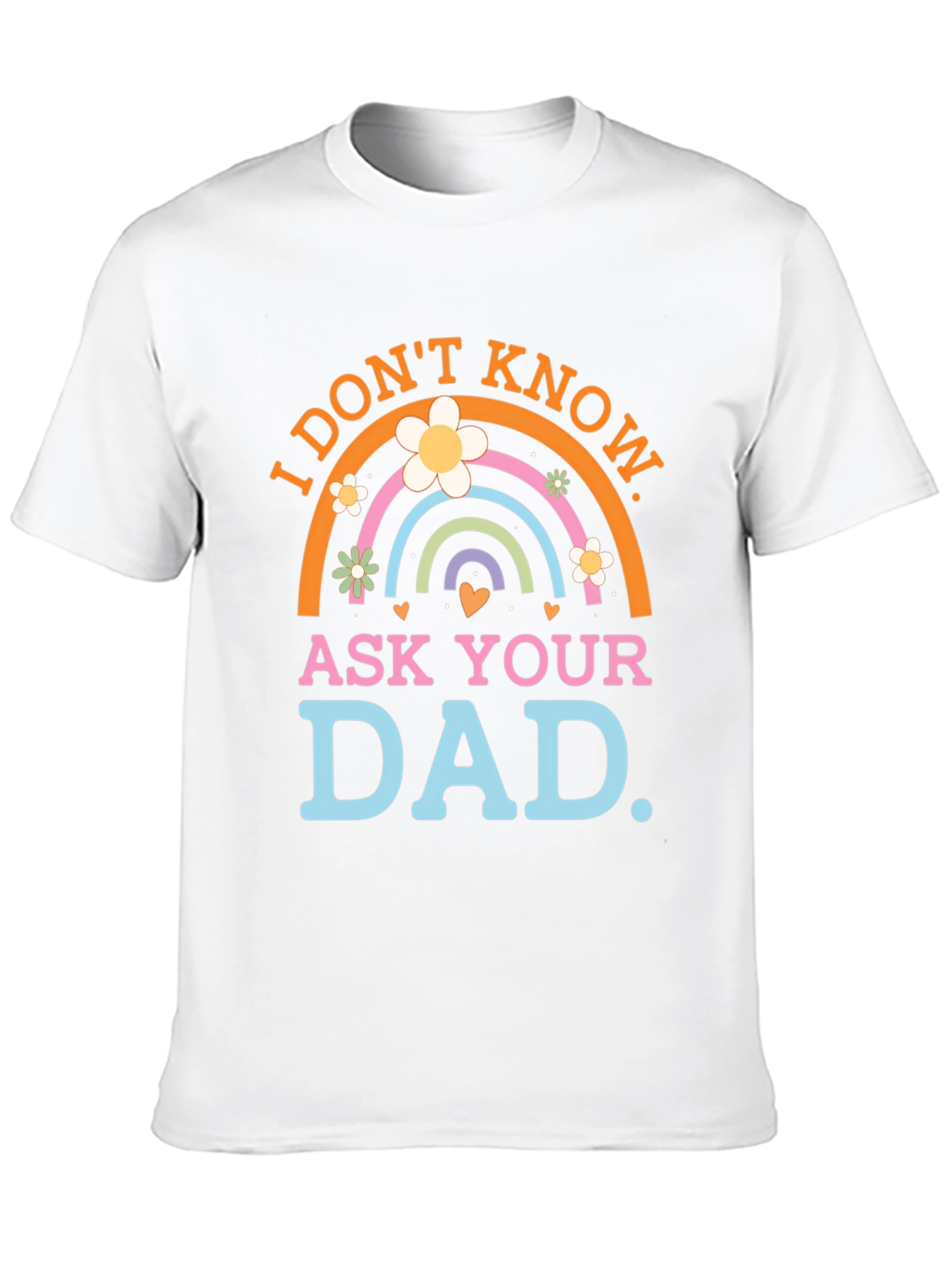 I Dont Know Ask Your Dad Black T-Shirt