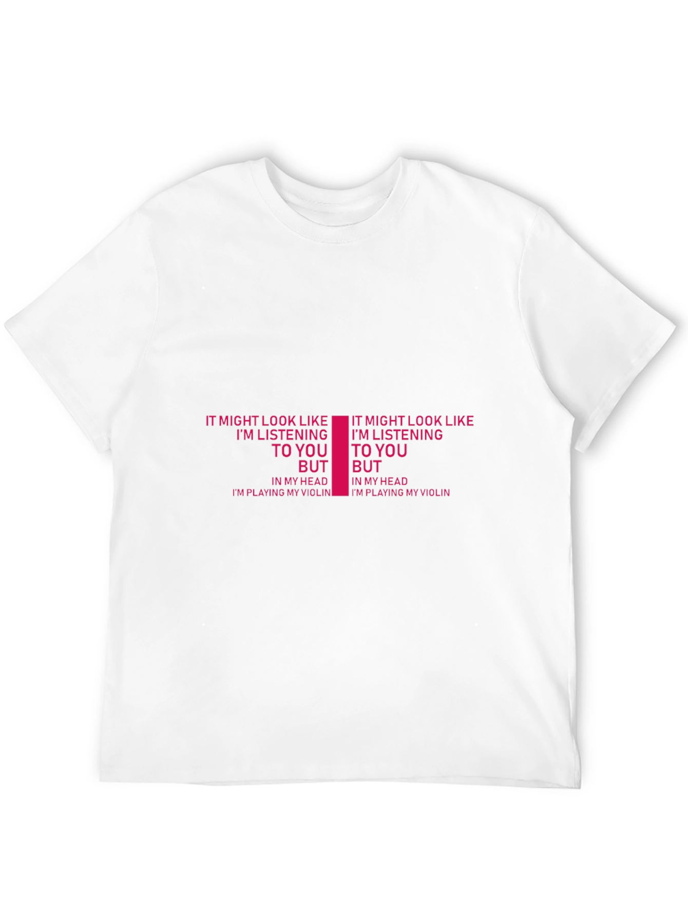 Funny Violinist T-Shirt - Im Playing My Violin Tee