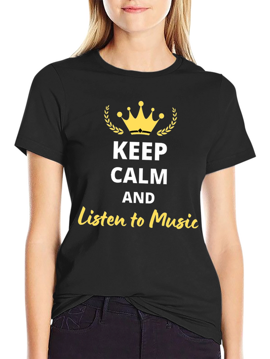 Keep Calm and Listen to Music Graphic Tee