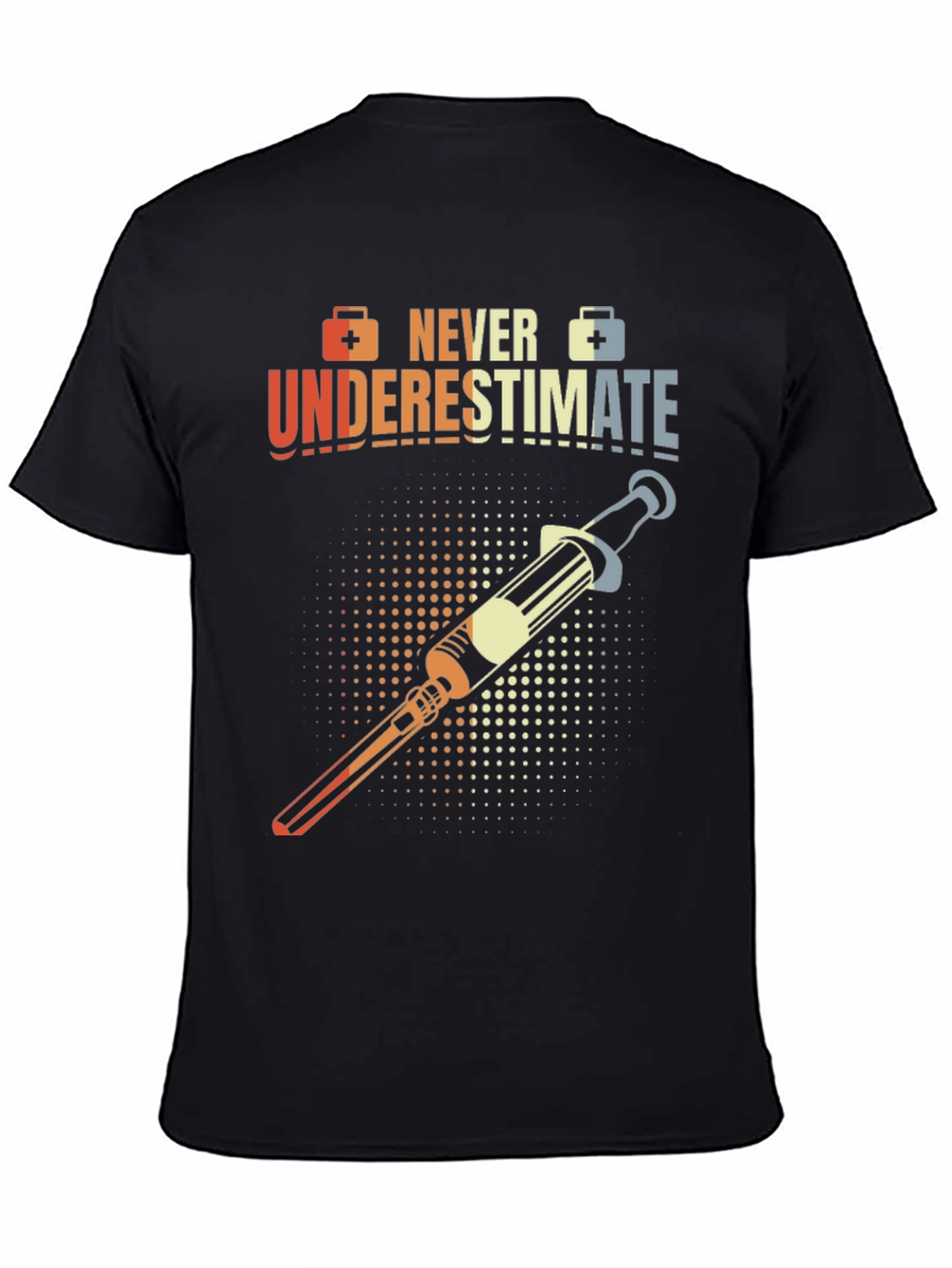 Never Underestimate Nurse T-Shirt