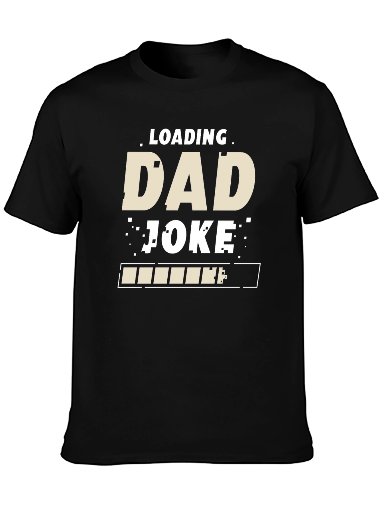 Loading Dad Joke T-Shirt - Funny Fathers Day Tee