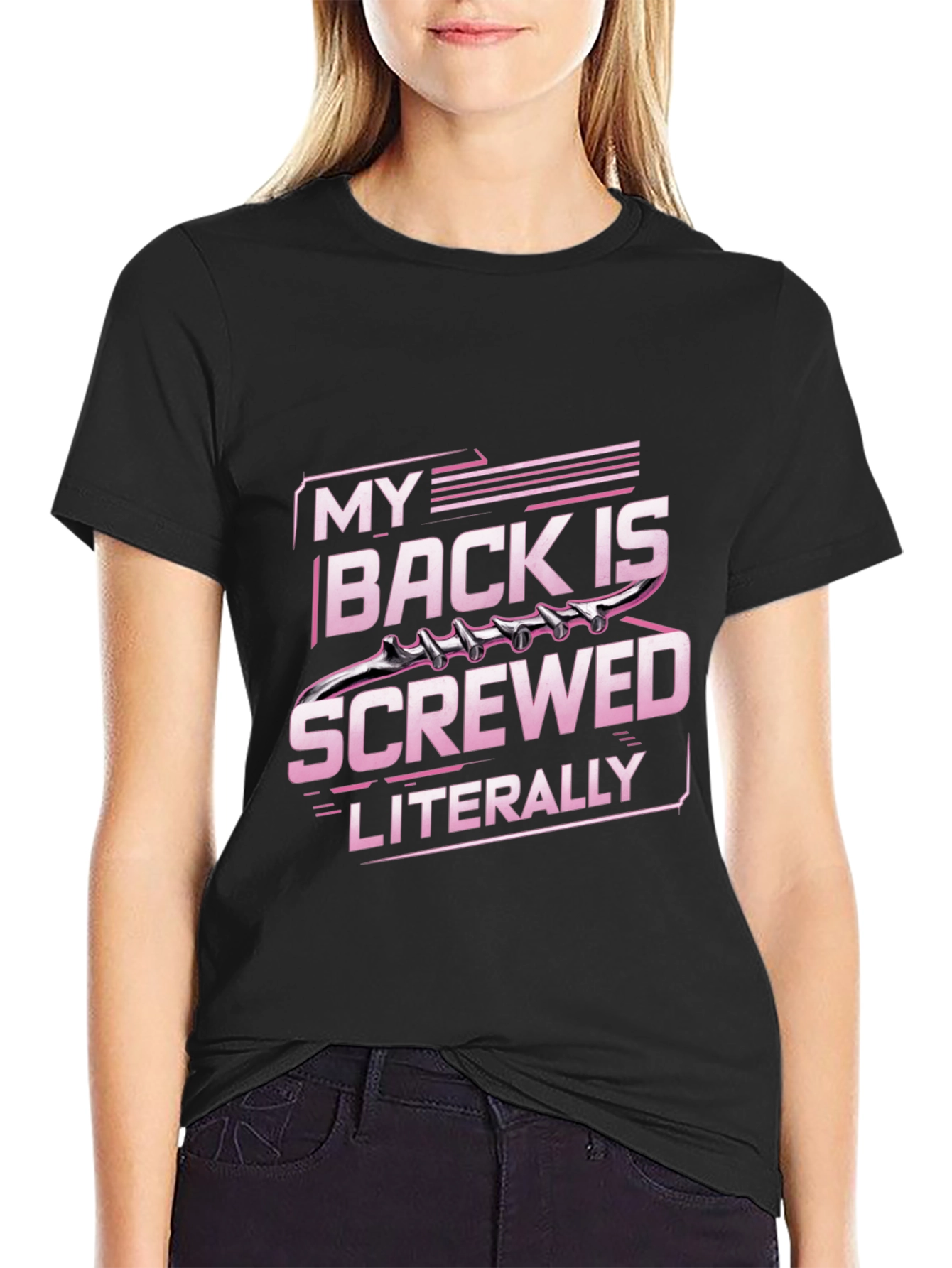 My Back is Screwed T-Shirt - Literally