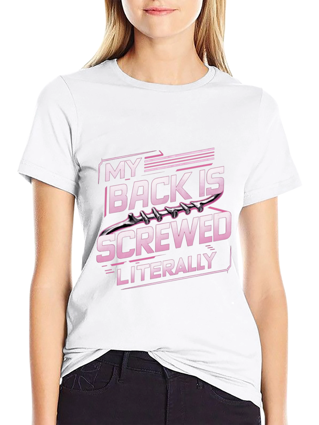 My Back is Screwed T-Shirt - Literally