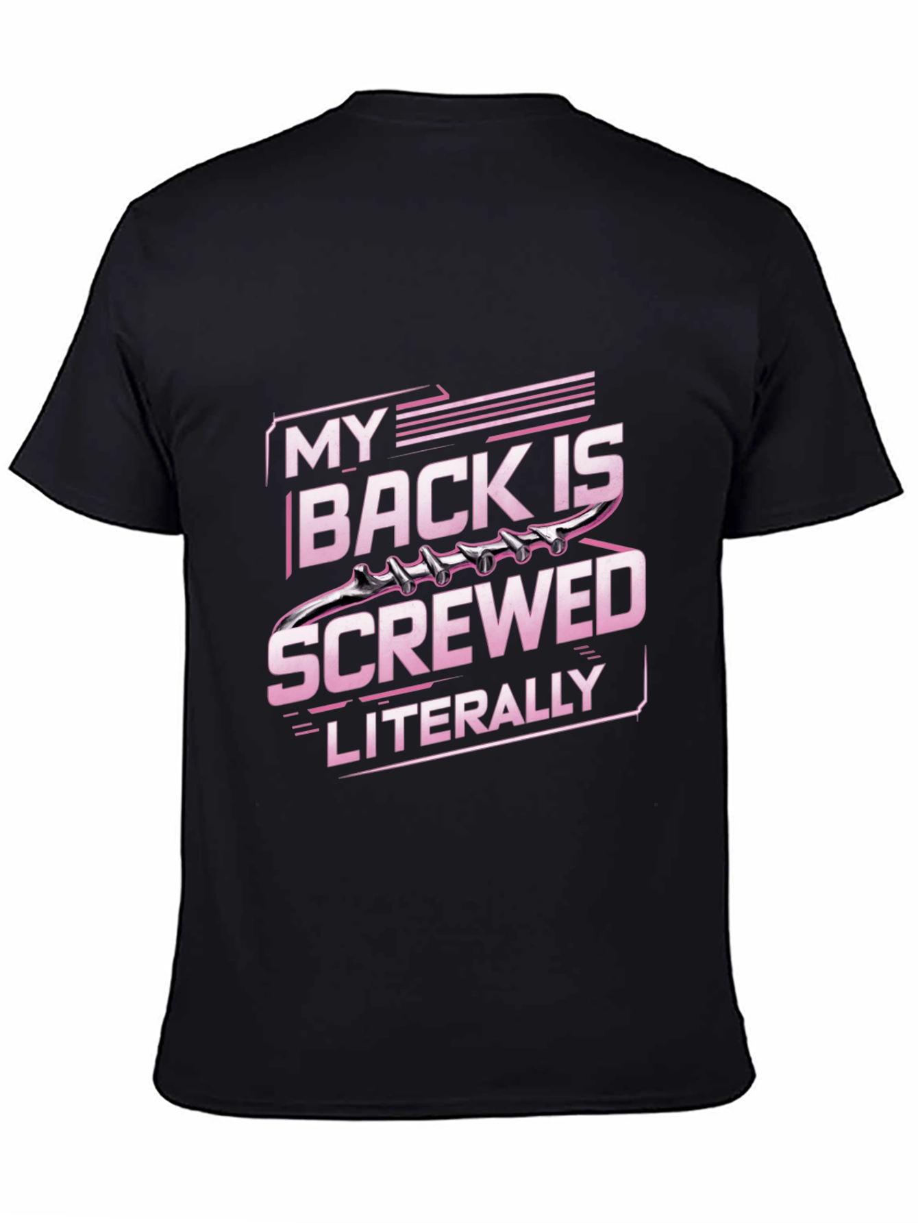 My Back is Screwed T-Shirt - Literally