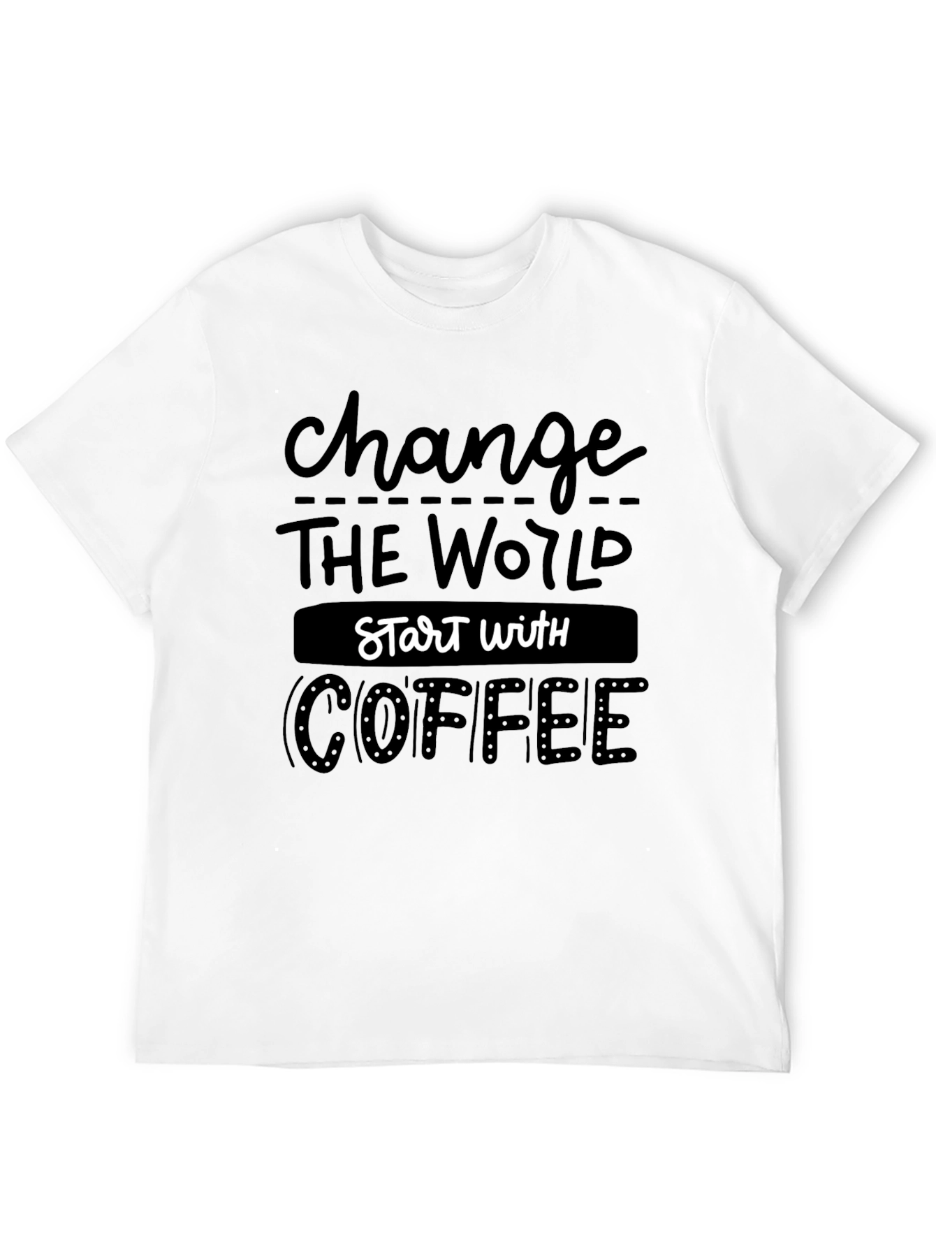 Coffee Motivation Graphic Tee