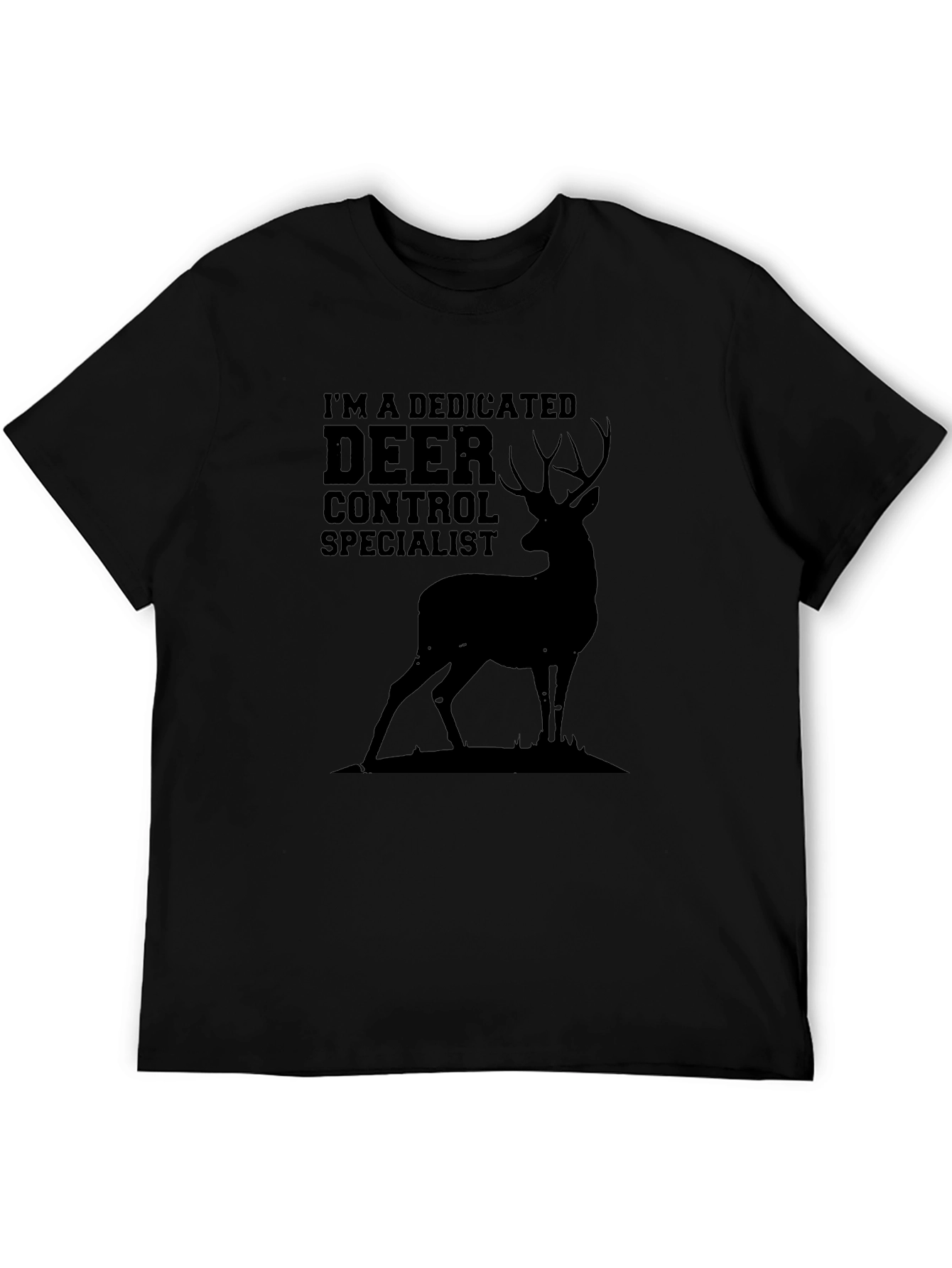 Dedicated Deer Control Specialist T-Shirt
