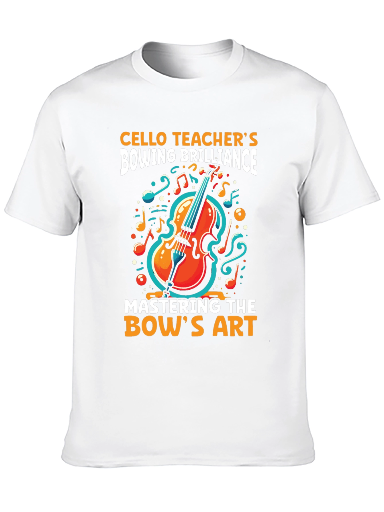 Cello Teachers Bowing Brilliance T-Shirt