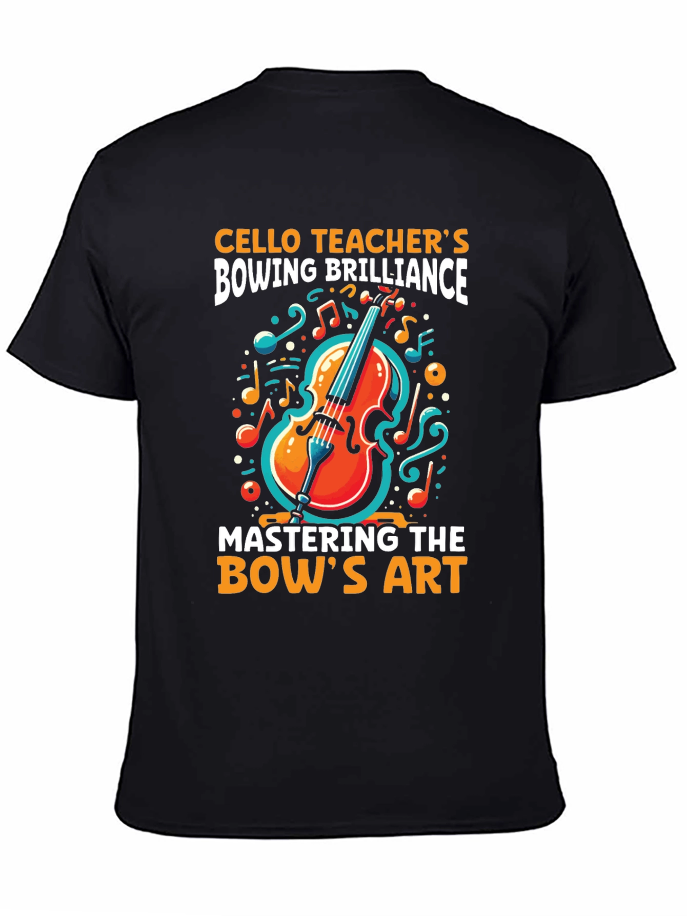 Cello Teachers Bowing Brilliance T-Shirt