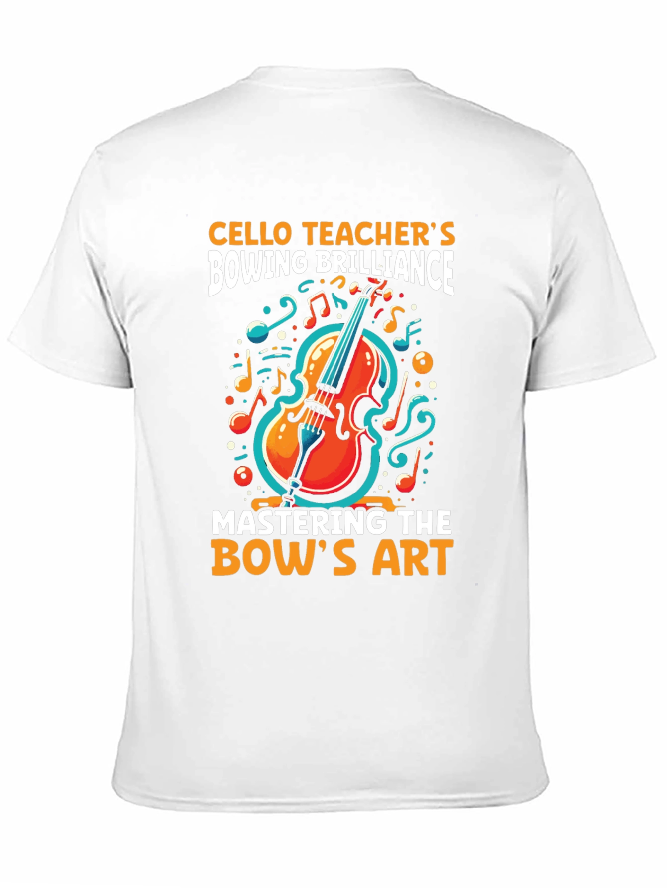 Cello Teachers Bowing Brilliance T-Shirt