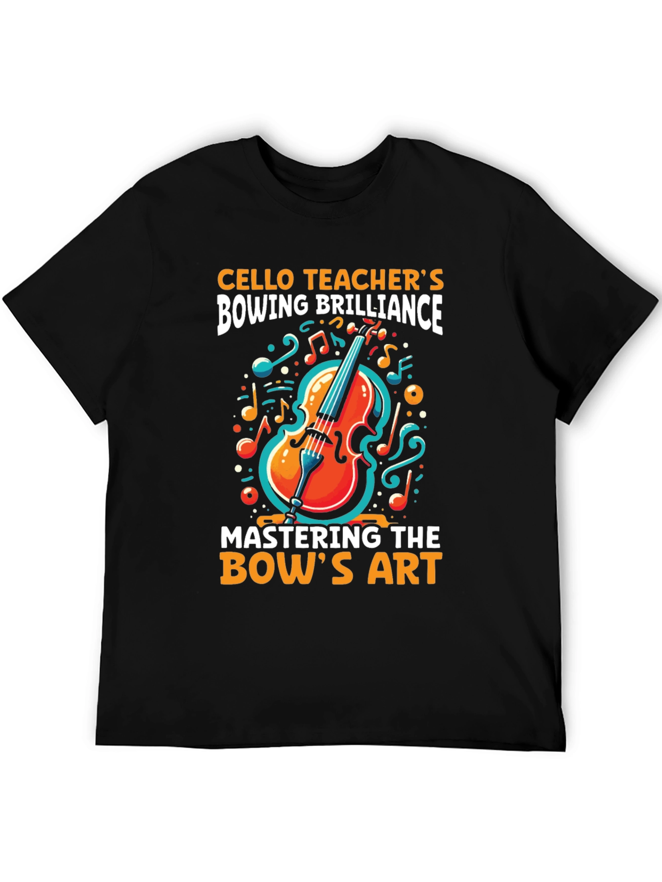Cello Teachers Bowing Brilliance T-Shirt