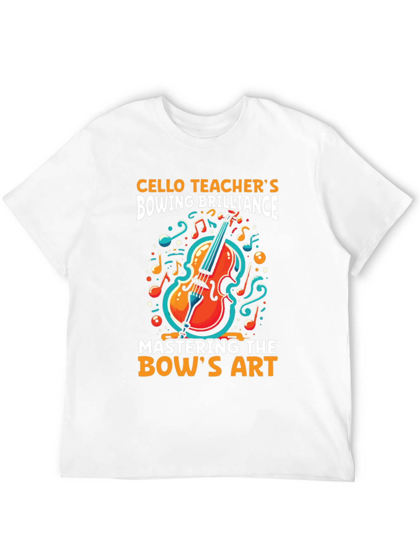 Cello Teachers Bowing Brilliance T-Shirt