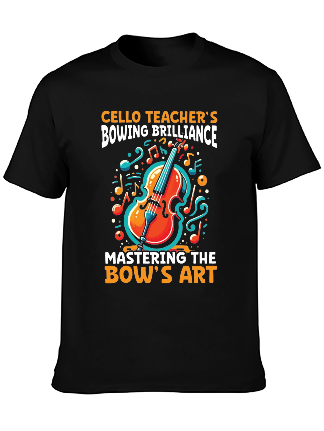 Cello Teachers Bowing Brilliance T-Shirt