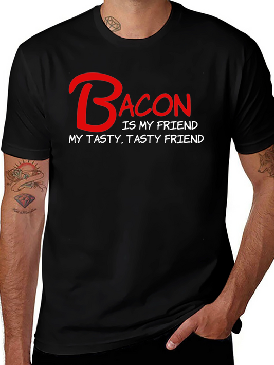 Bacon Is My Friend Graphic T-Shirt - Tasty Foodie Tee