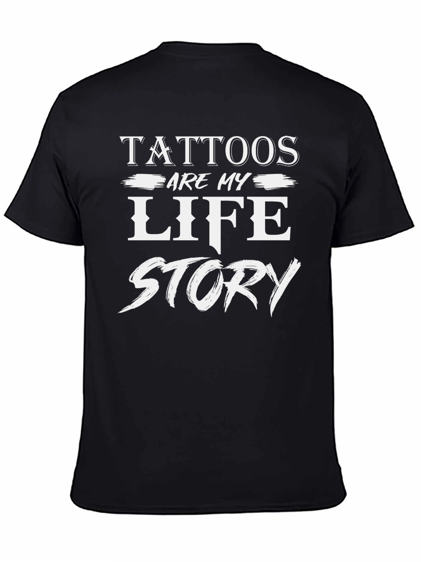 Tattoos Are My Life Story Black T-Shirt