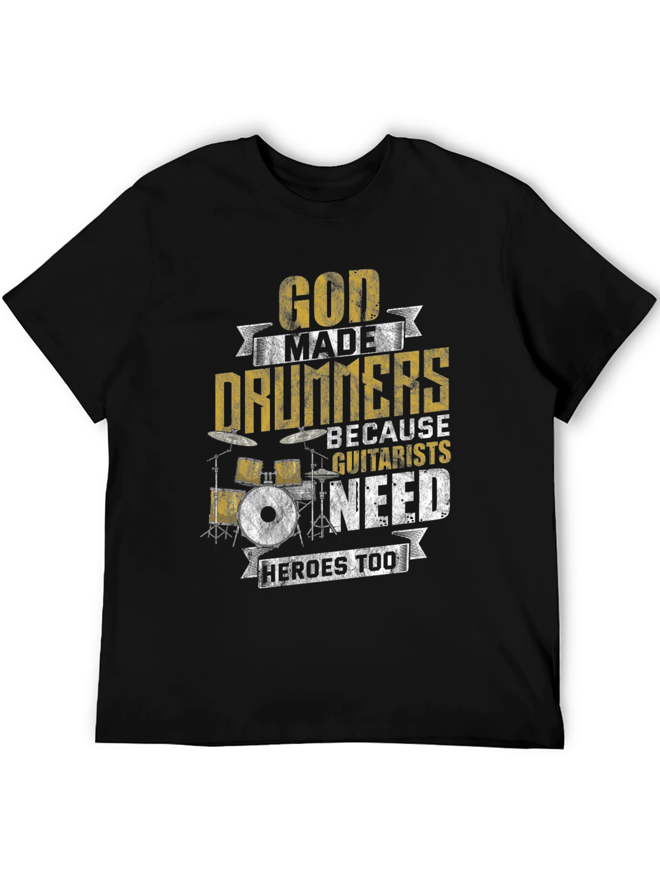 God Made Drummers T-Shirt - Musician Humor Tee
