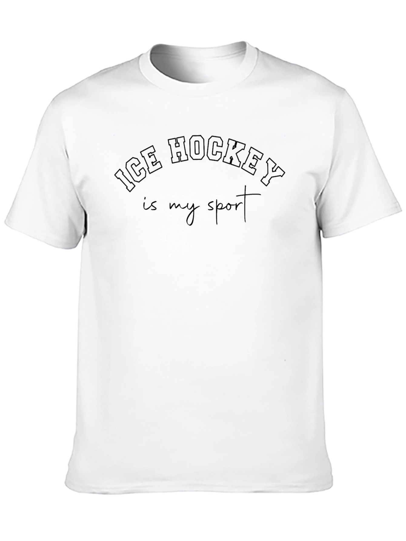 Ice Hockey Is My Sport T-Shirt
