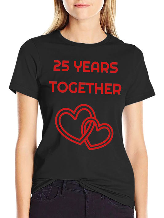 25 Years Together Anniversary T-Shirt
