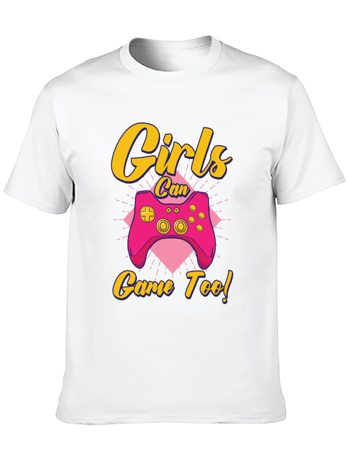 Girls Can Game Too! Gamer T-Shirt