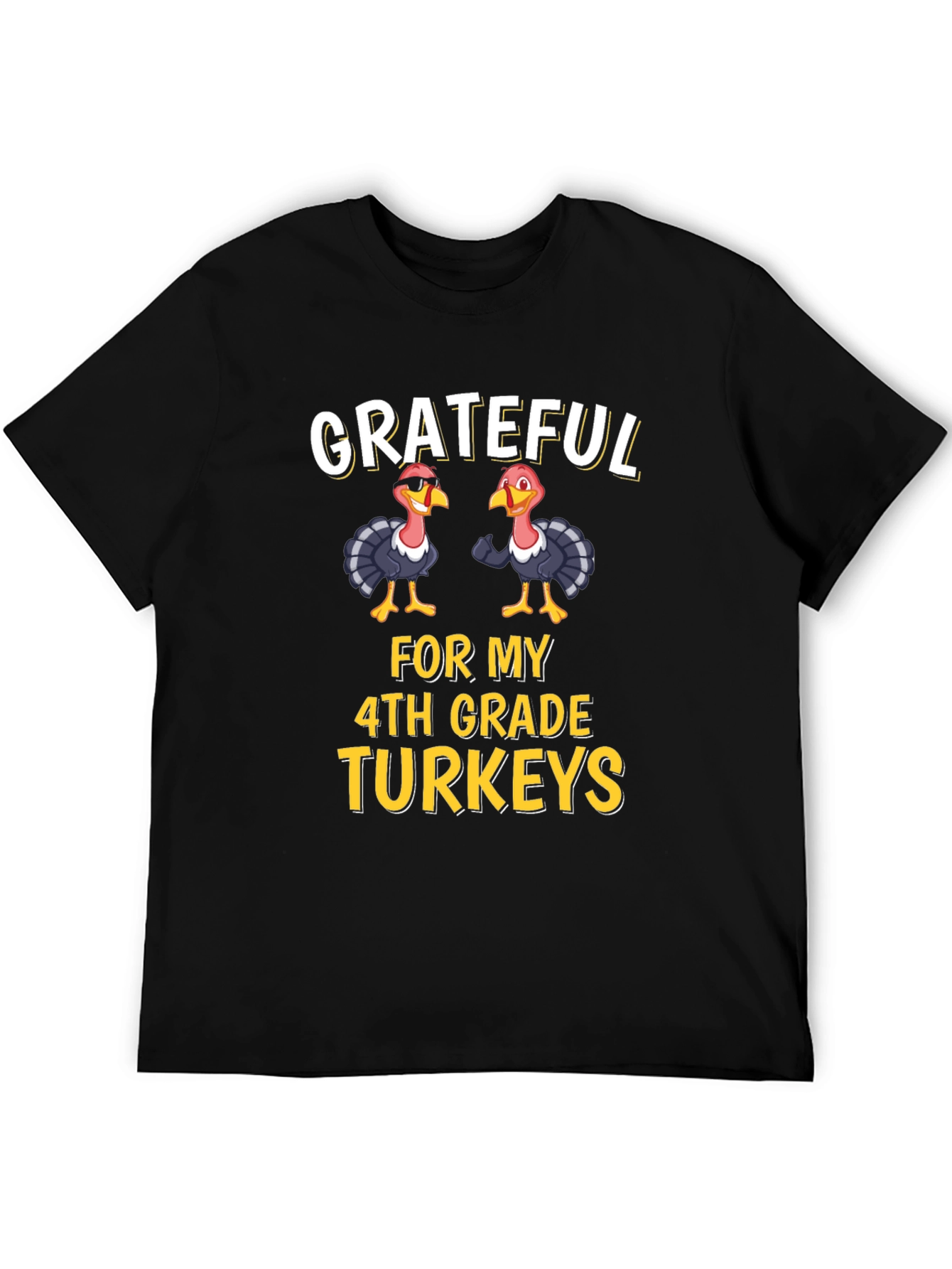 Grateful for My 4th Grade Turkeys Thanksgiving T-Shirt