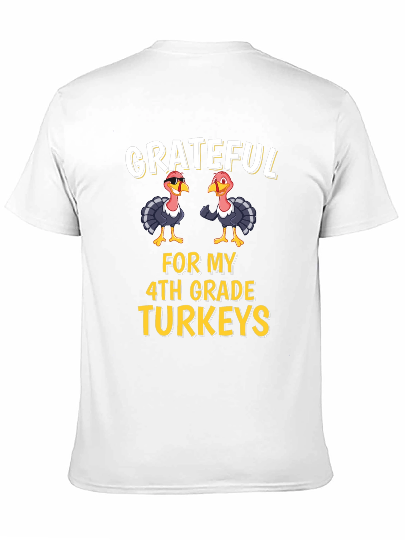 Grateful for My 4th Grade Turkeys Thanksgiving T-Shirt
