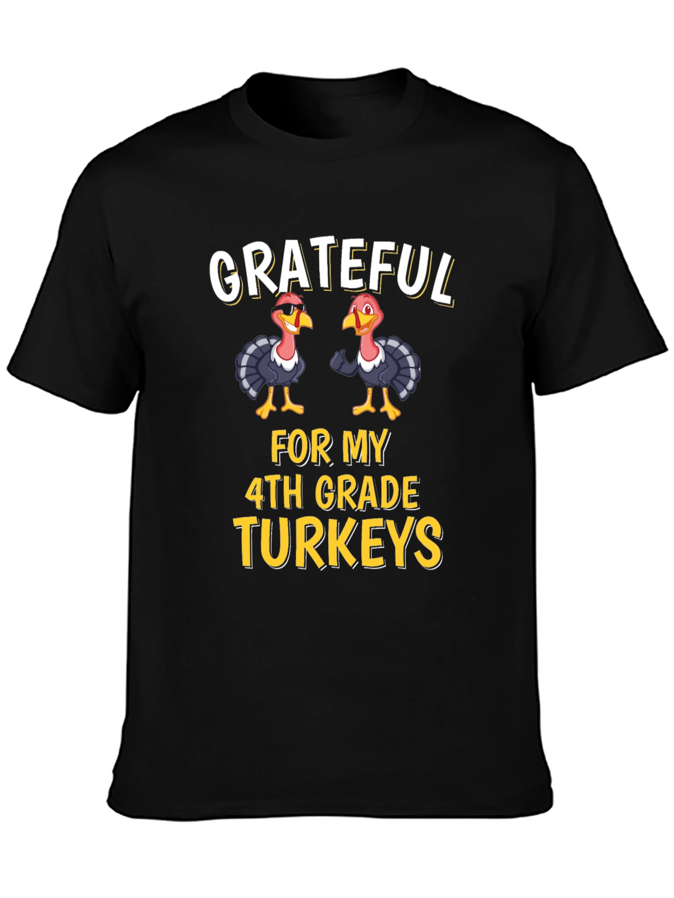 Grateful for My 4th Grade Turkeys Thanksgiving T-Shirt