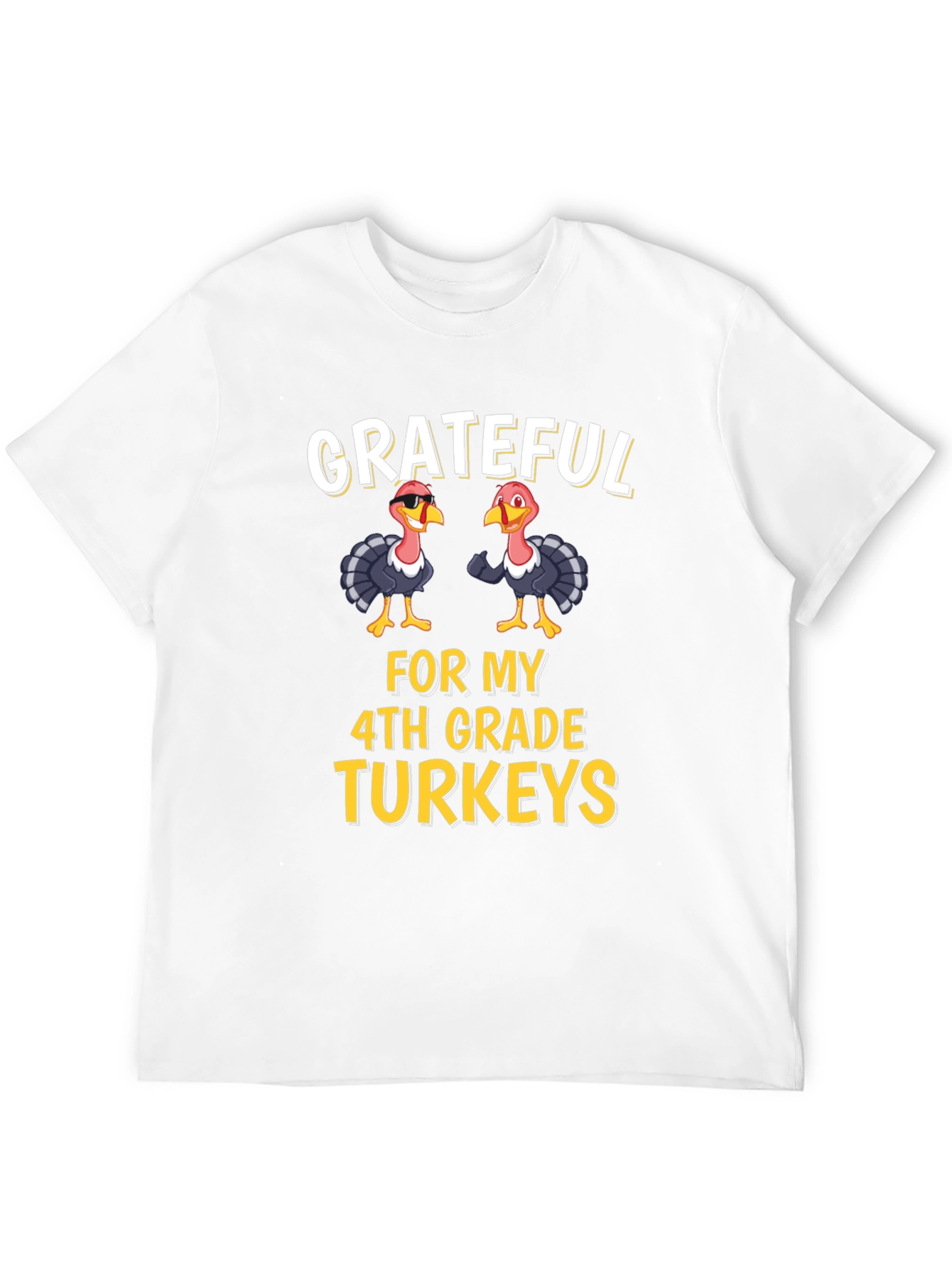 Grateful for My 4th Grade Turkeys Thanksgiving T-Shirt