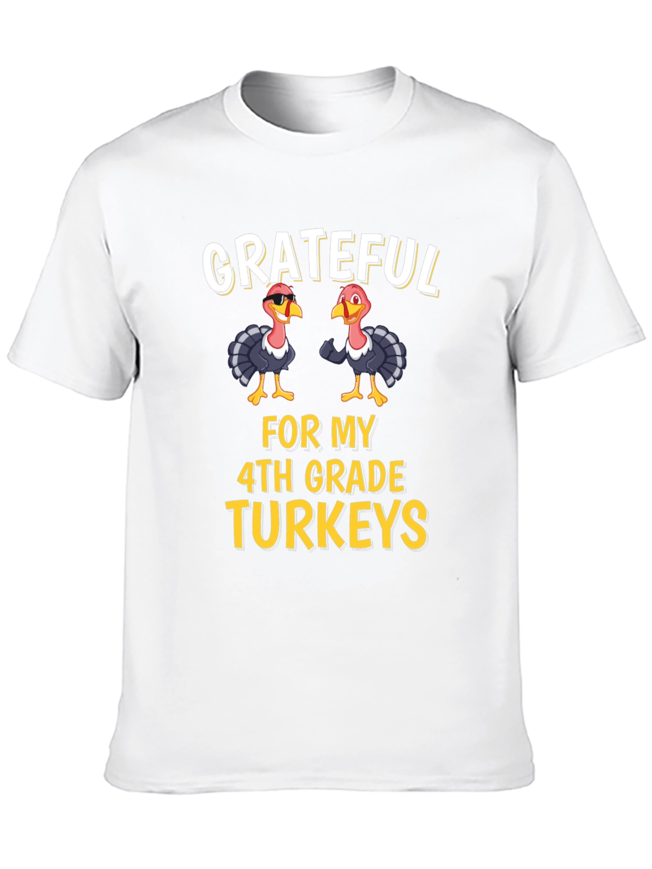 Grateful for My 4th Grade Turkeys Thanksgiving T-Shirt