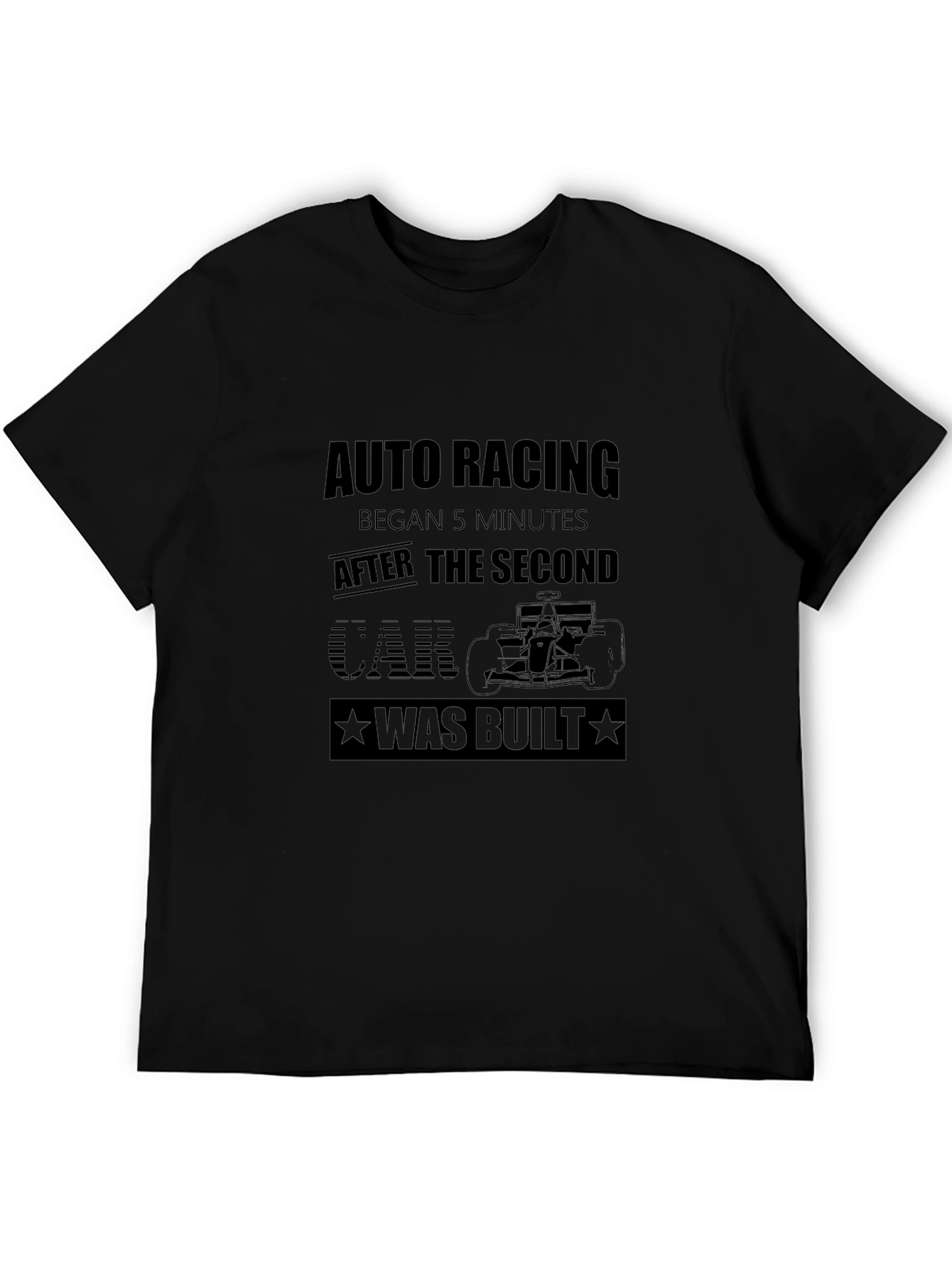 Auto Racing Funny Slogan Black T-Shirt