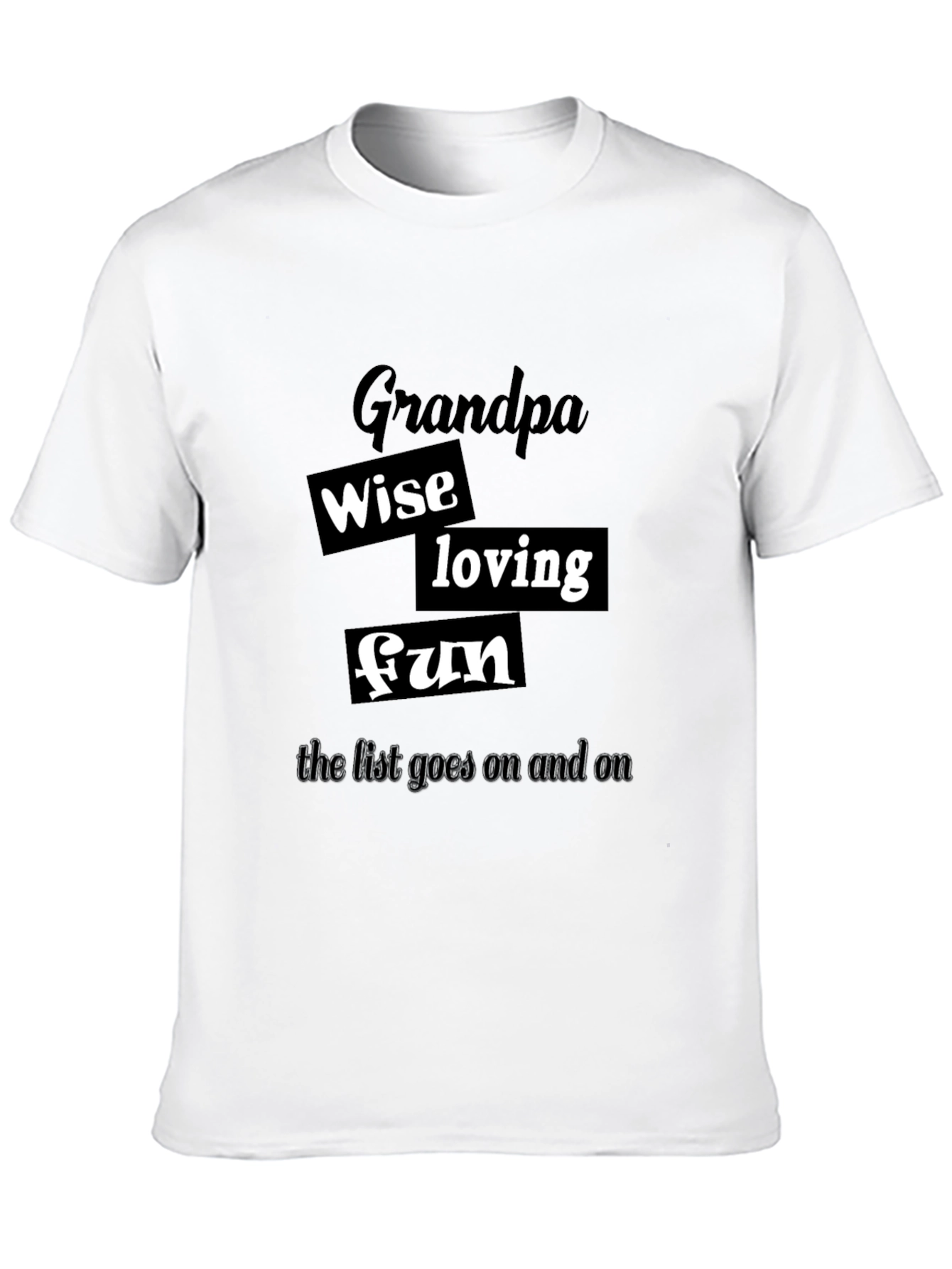 Grandpa Wise Loving Fun T-Shirt