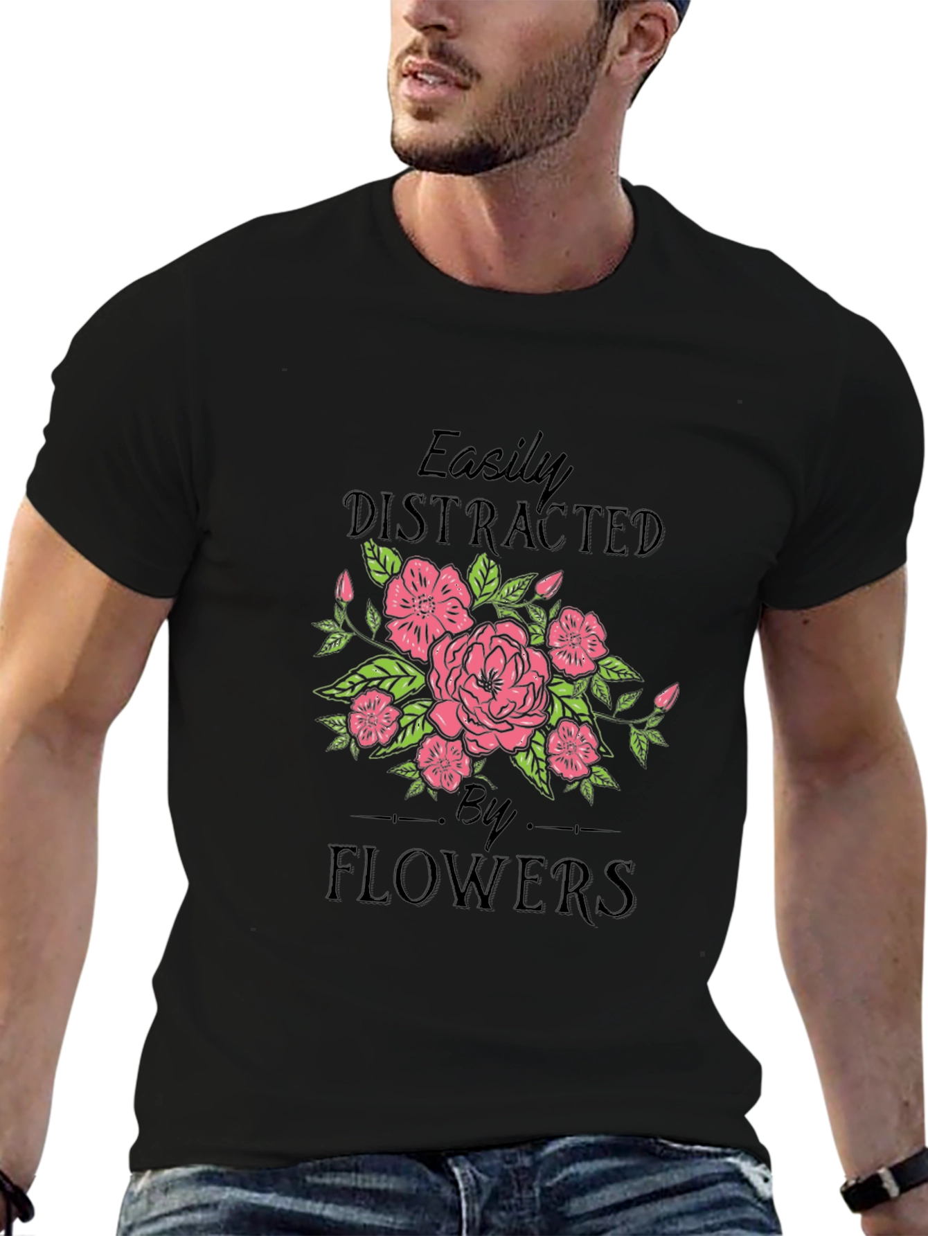 Easily Distracted by Flowers T-Shirt