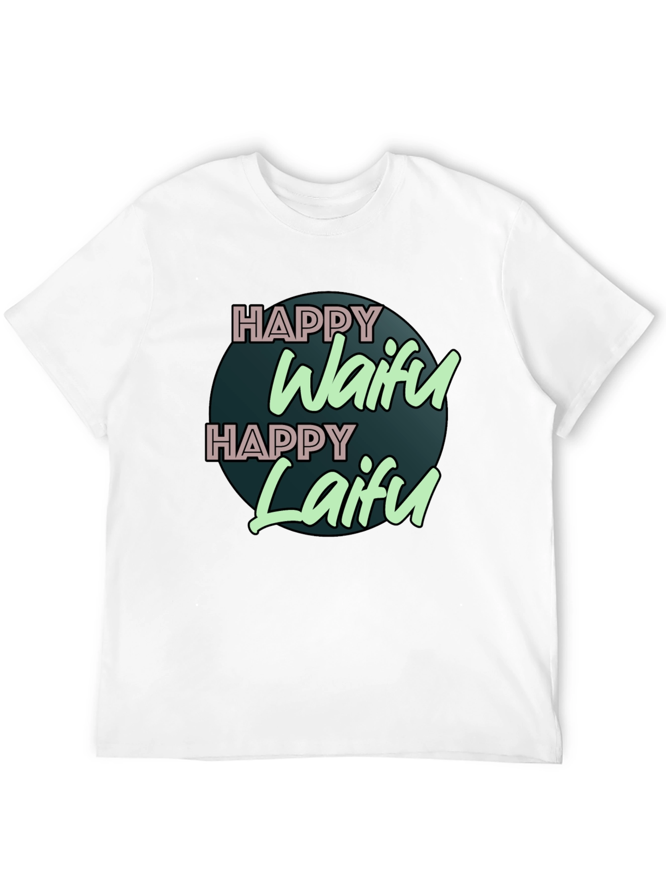 Happy Waifu Happy Laifu Graphic T-Shirt
