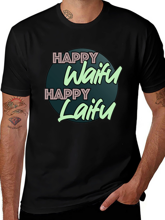 Happy Waifu Happy Laifu Graphic T-Shirt