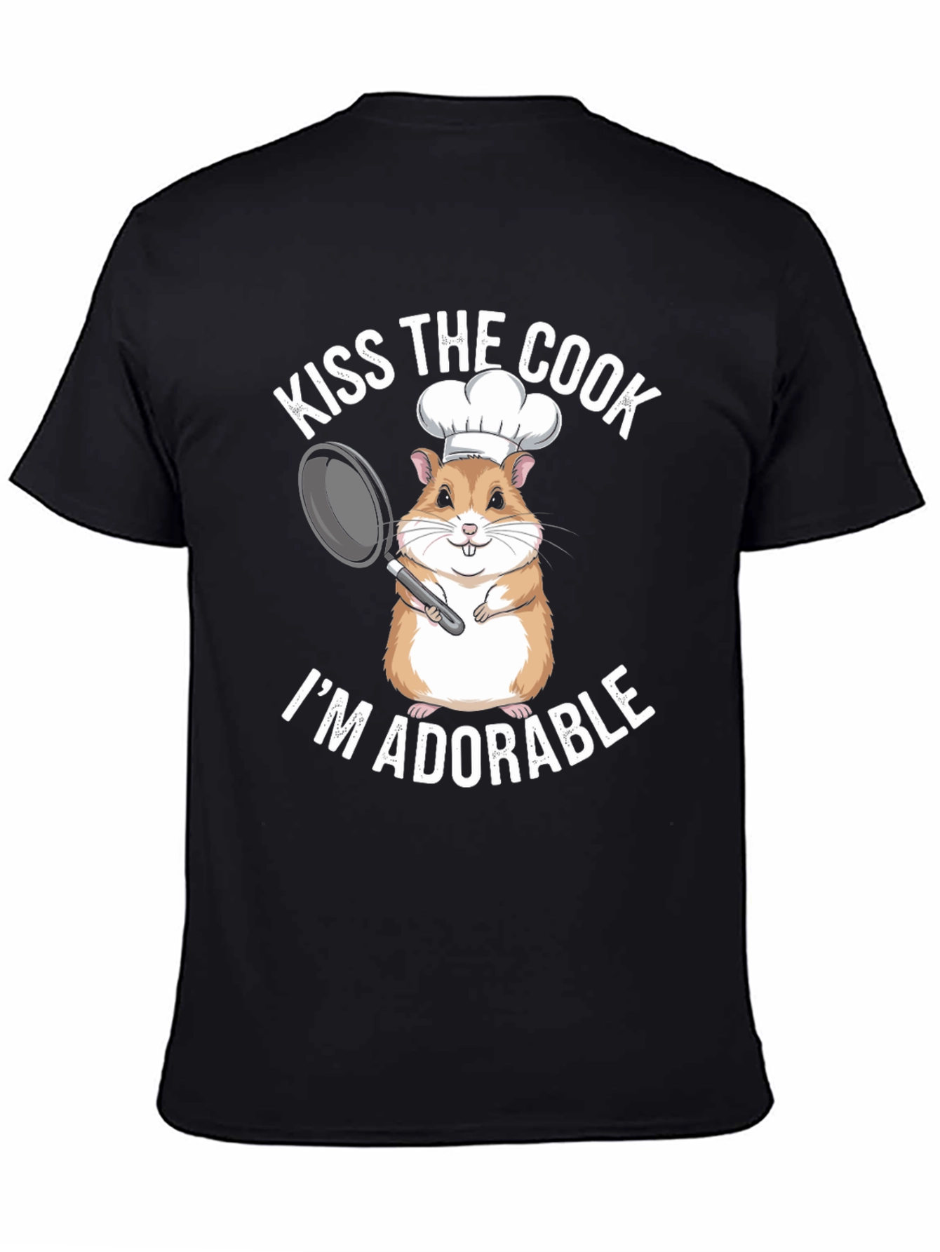 Kiss the Cook T-Shirt - Adorable Hamster Chef