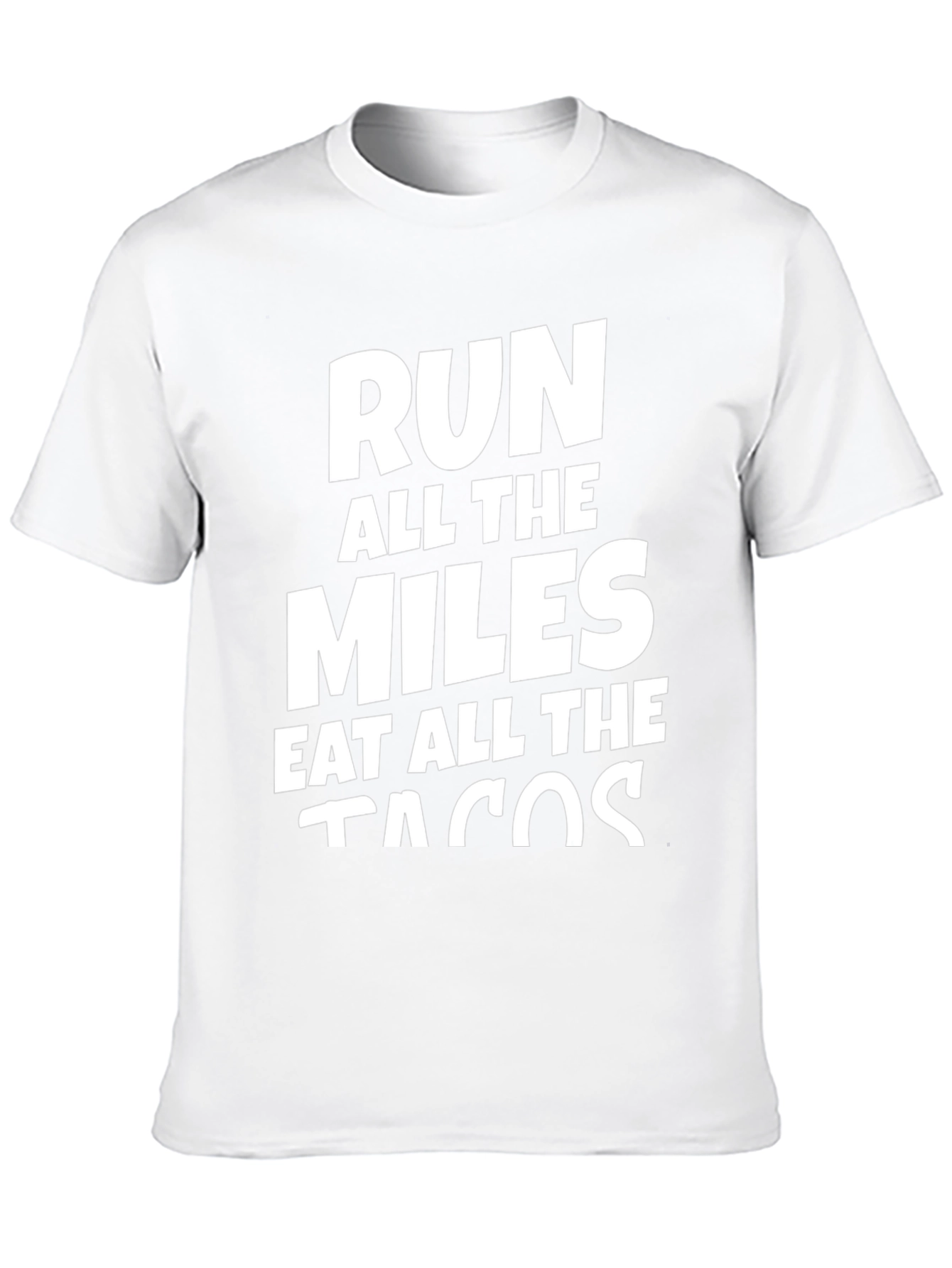 Run All The Miles Eat All The Tacos Tee